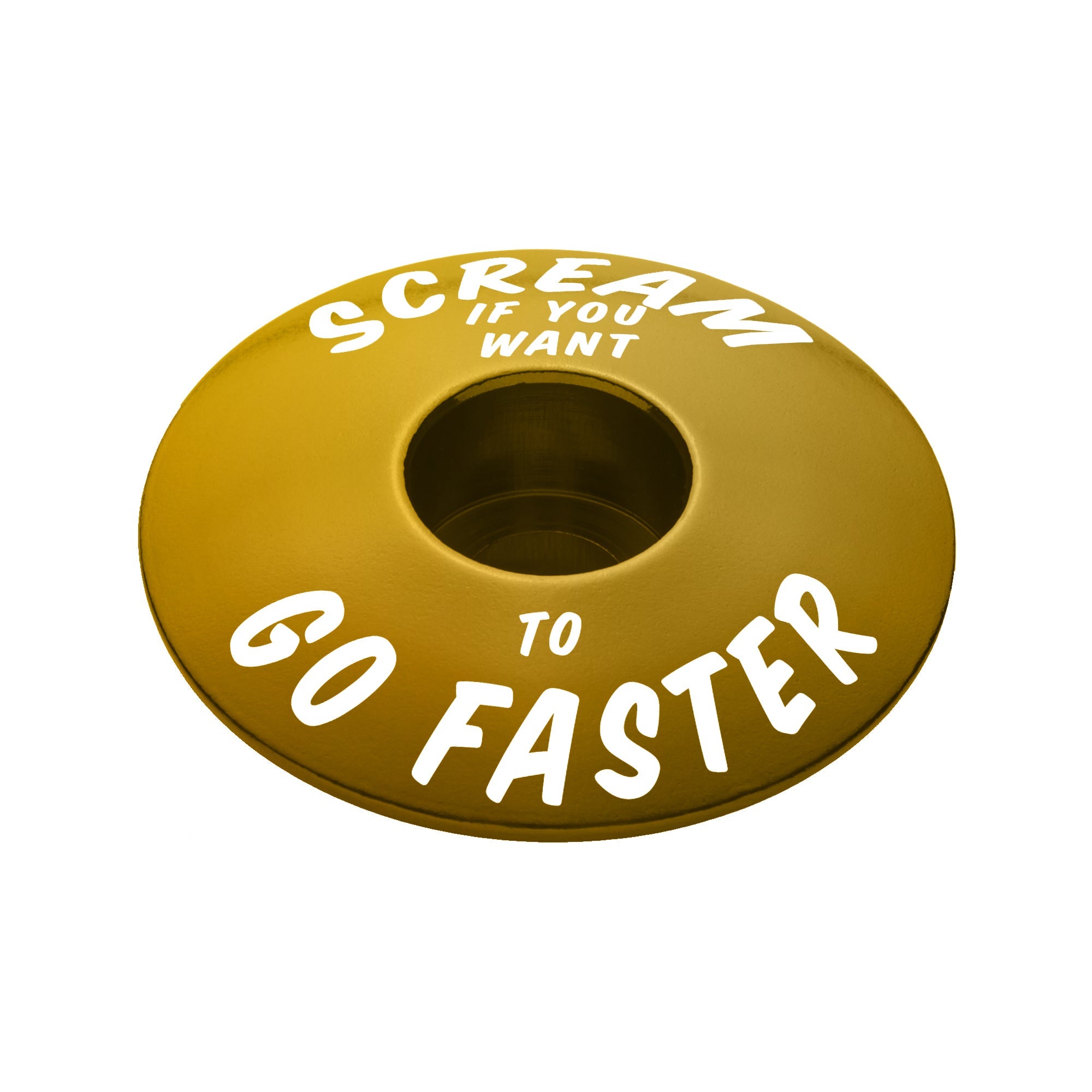 Scream If You Want to Go Faster - Bicycle Headset Cap