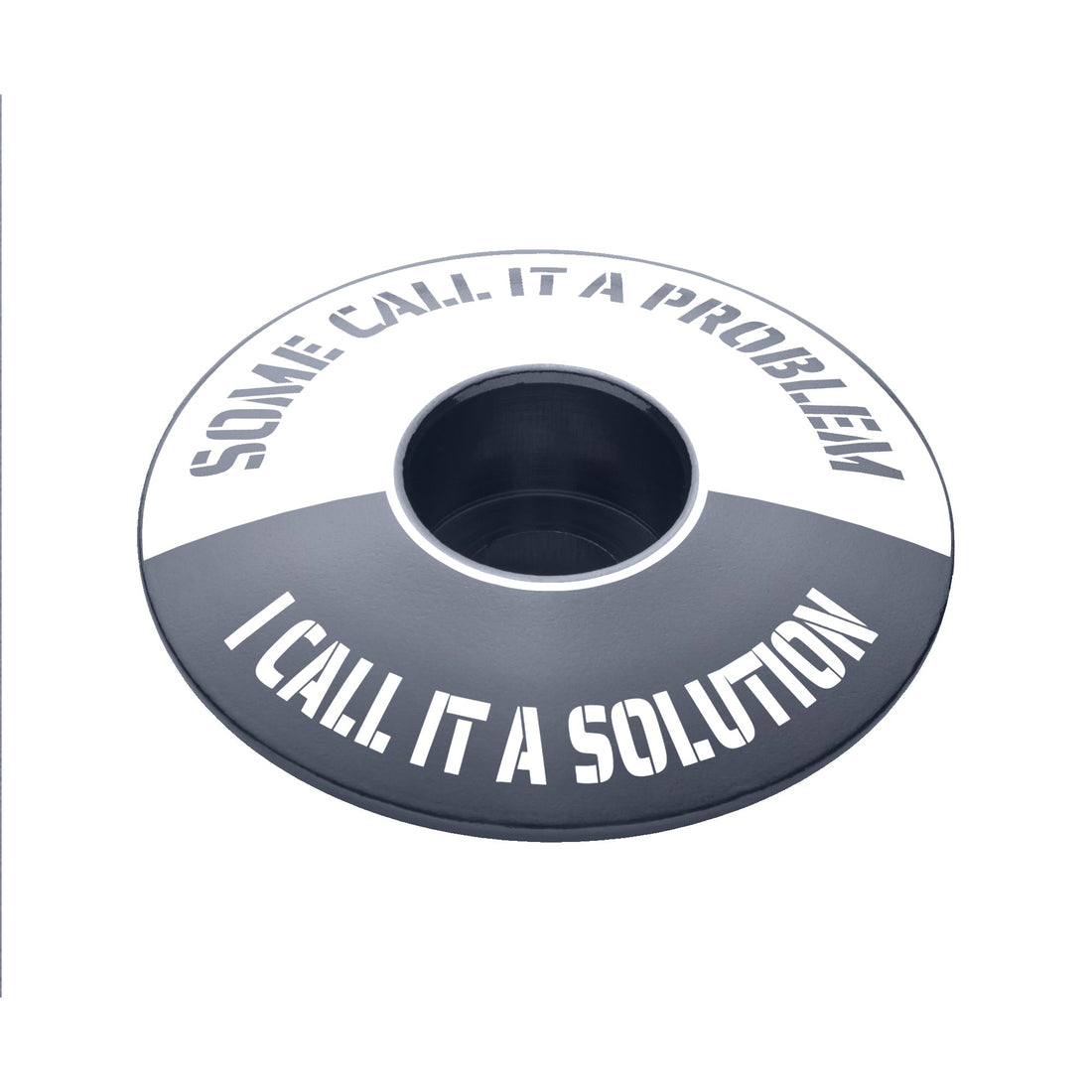 Some Call It A Problem I Call It A Solution Bicycle Headset Cap