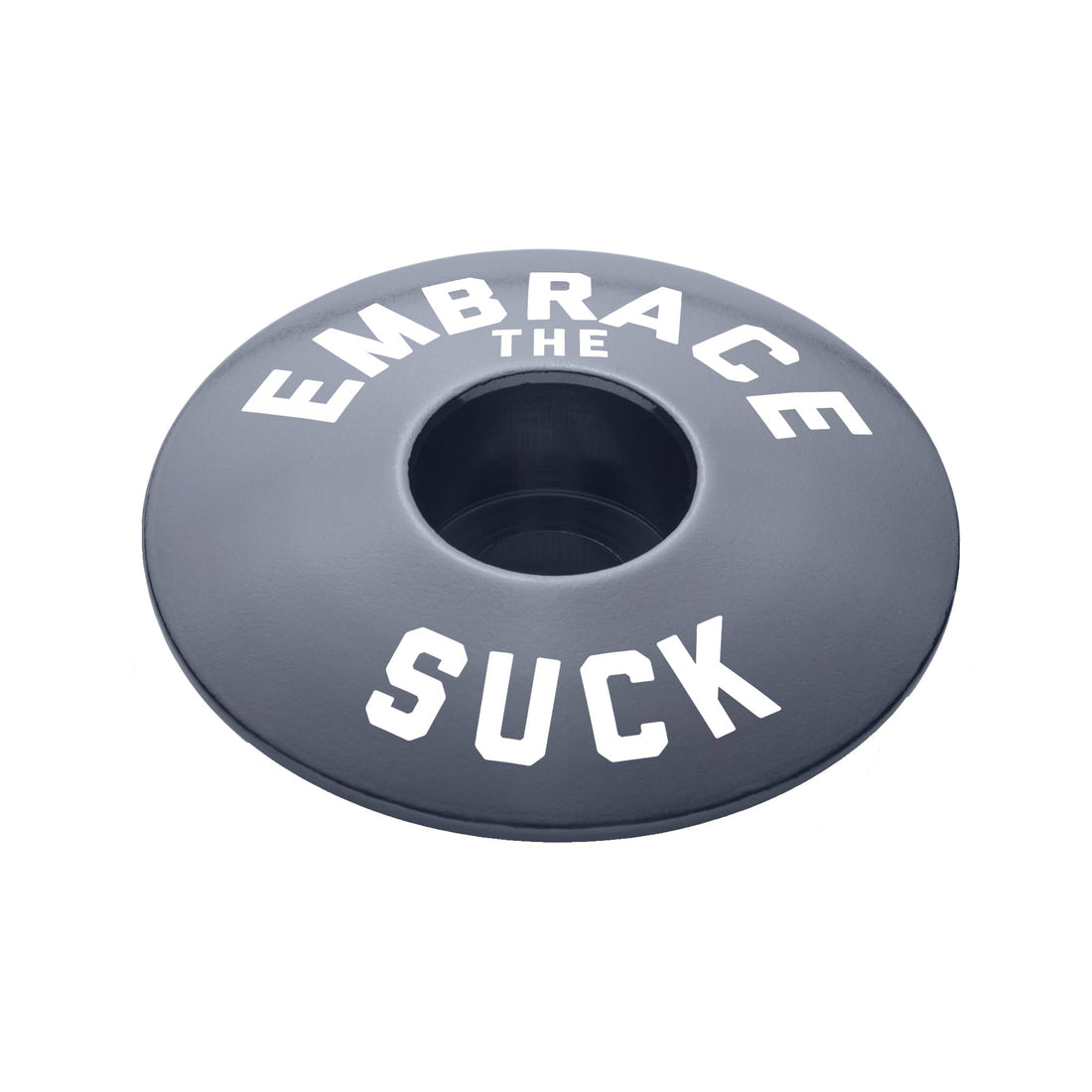 Embrace The Suck - Bicycle Headset Cap