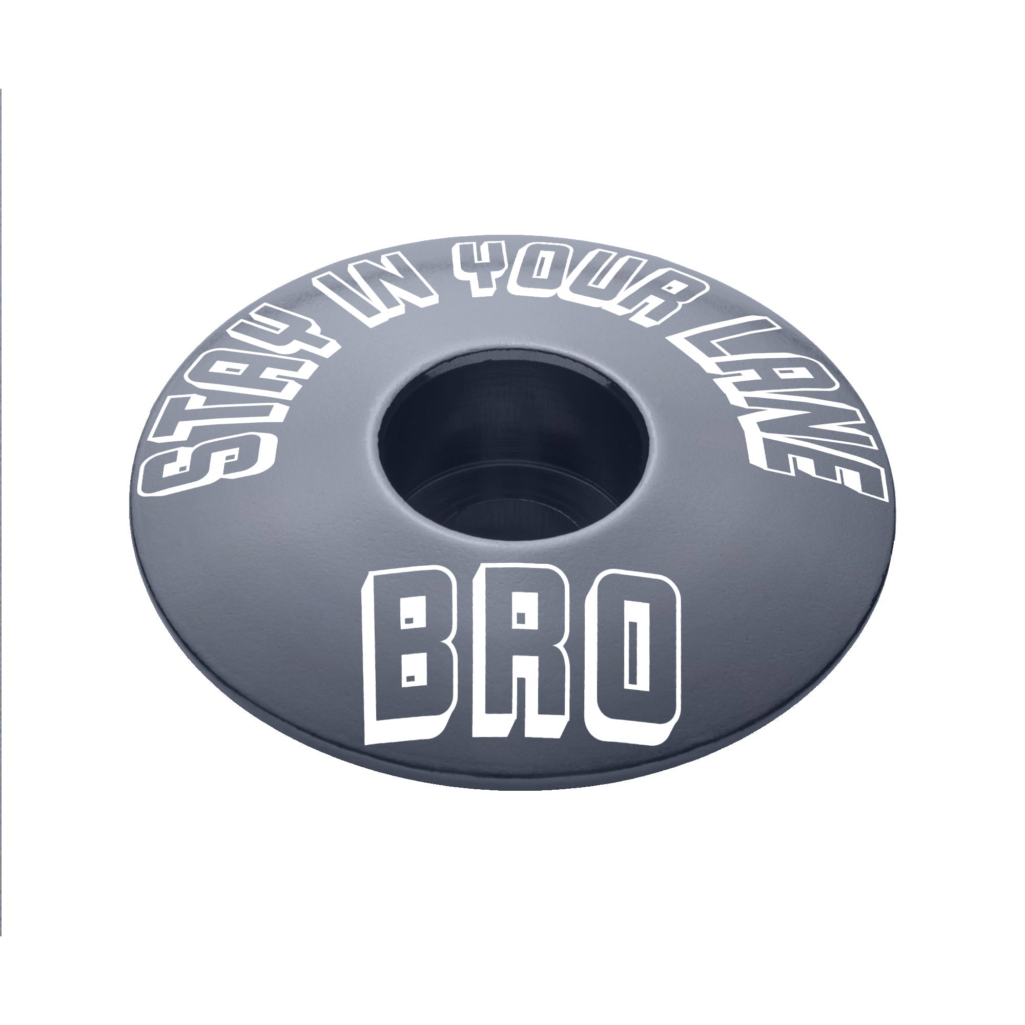 Stay In Your Lane, Bro - Bicycle Headset Cap